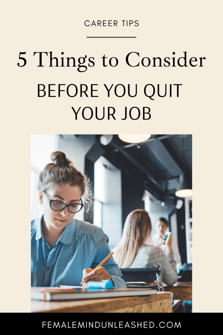 5 Important Things To Consider Before You Quit Your Job