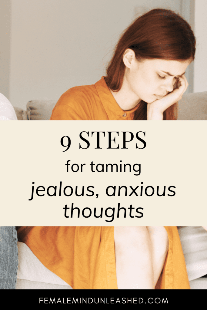 How To Stop Being Jealous: Reclaim Sanity In Your Relationship