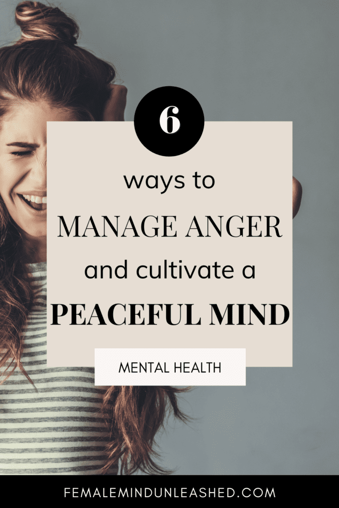 manage anger and cultivate peace of mind