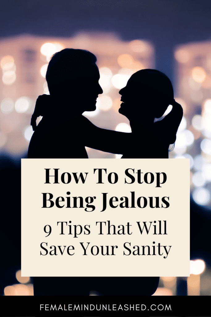 how to stop being jealous pinterest pin